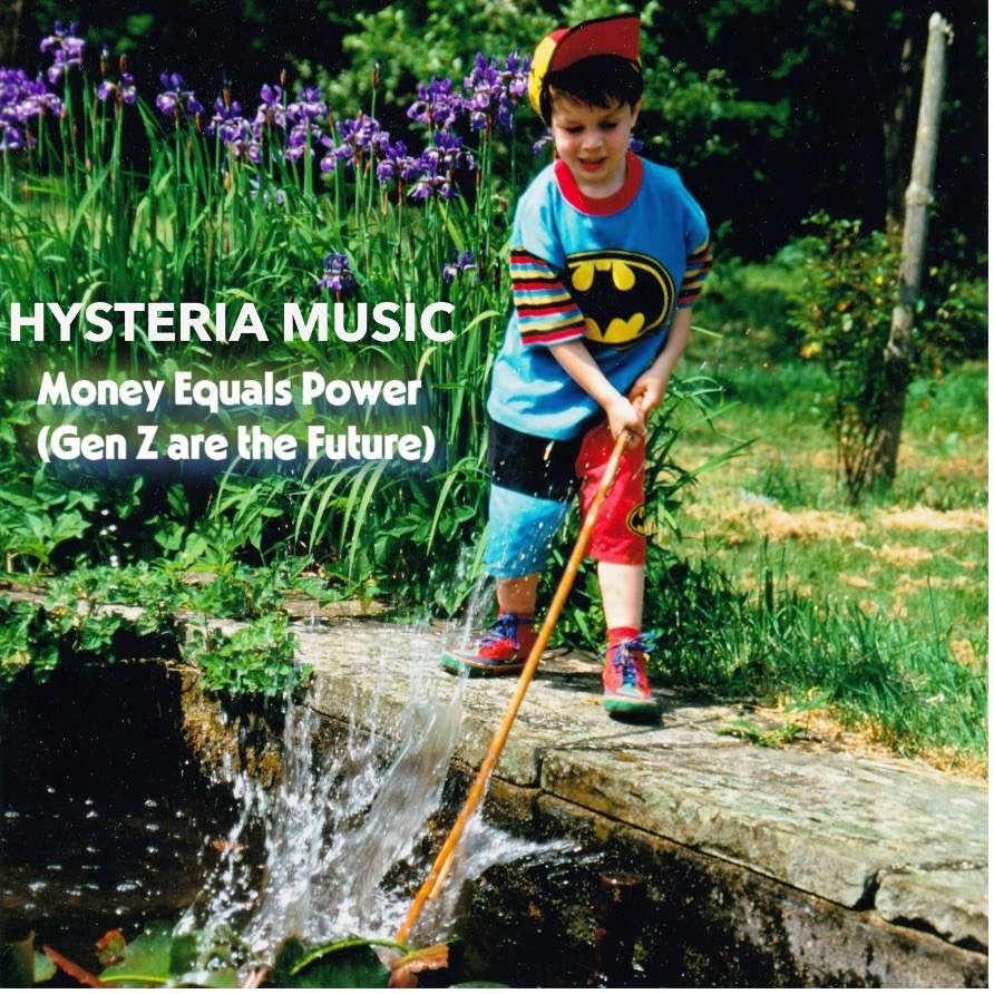 Single: Money Equals Power (Gen Z are the Future)